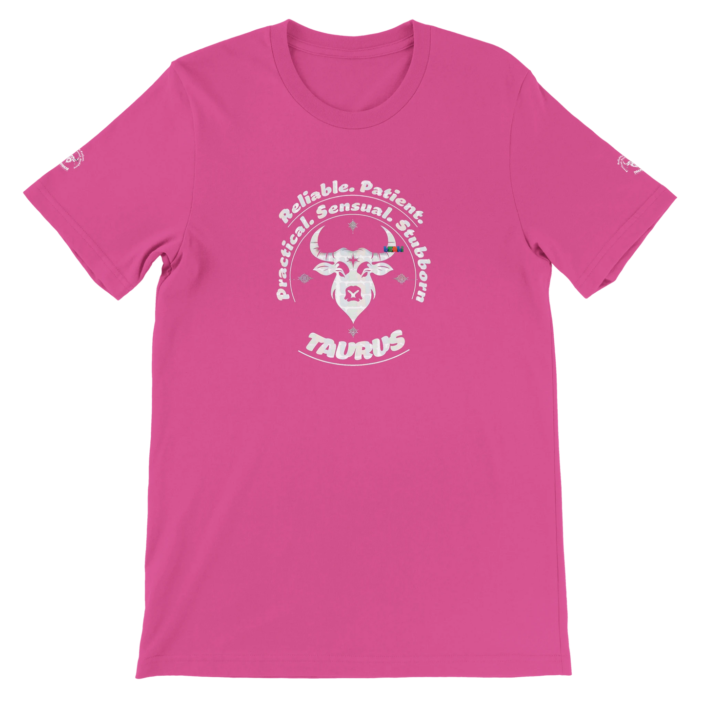 Pink unisex crewneck T-shirt with Taurus horoscope Zodiac design, Characters Reliable, Patient, Practical, Sensual, Stubborn.